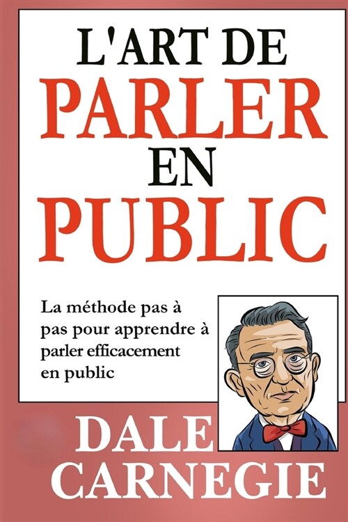 LArt de Parler en Public (Traduit) (Paperback)