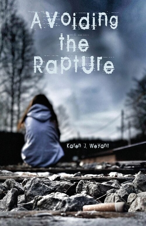 Avoiding the Rapture (Paperback)