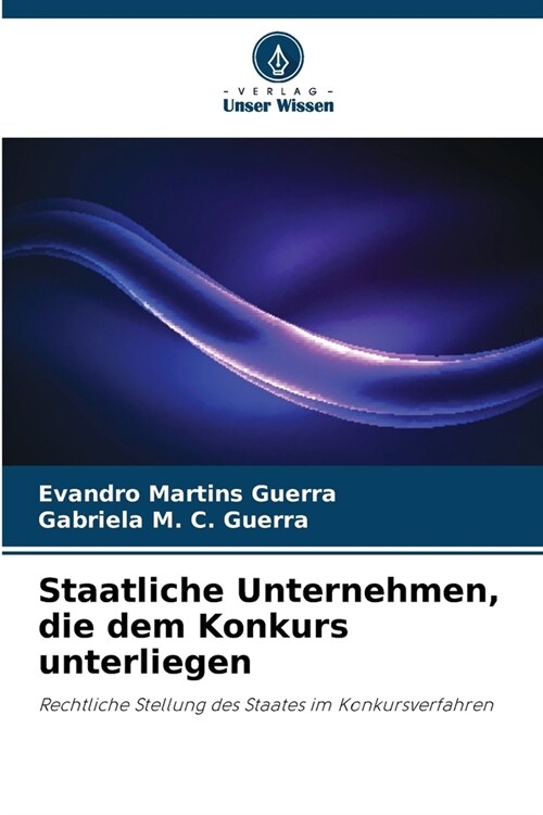 Staatliche Unternehmen, die dem Konkurs unterliegen (Paperback)