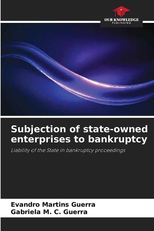 Subjection of state-owned enterprises to bankruptcy (Paperback)