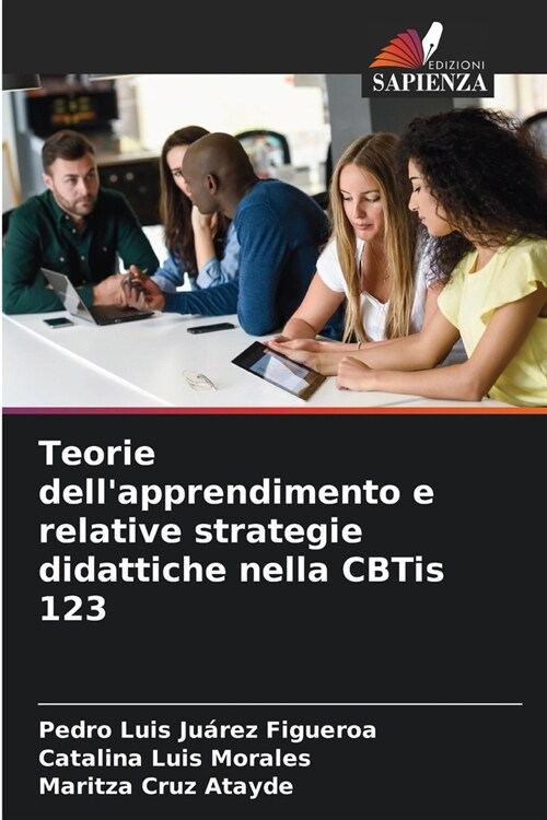 Teorie dellapprendimento e relative strategie didattiche nella CBTis 123 (Paperback)