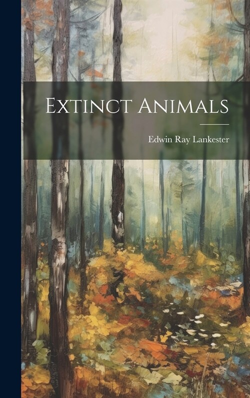 Extinct Animals (Hardcover)