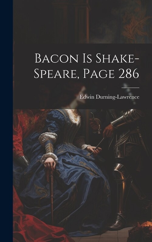 Bacon Is Shake-Speare, Page 286 (Hardcover)