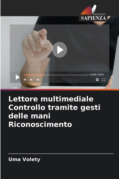 Lettore multimediale Controllo tramite gesti delle mani Riconoscimento (Paperback)