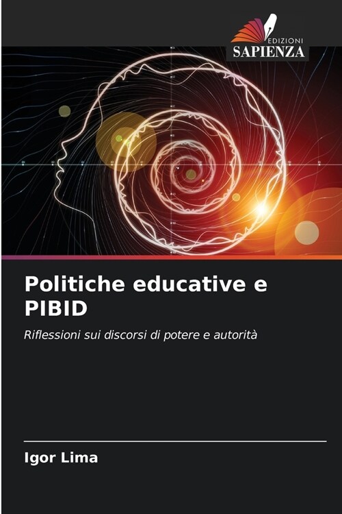 Politiche educative e PIBID (Paperback)