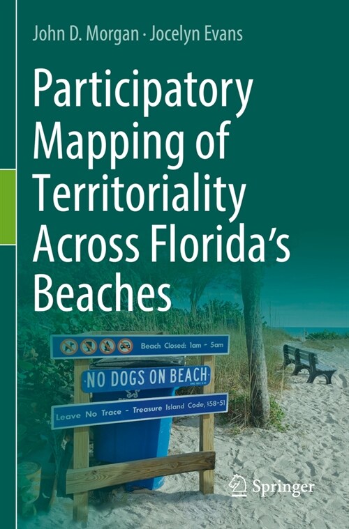 Participatory Mapping of Territoriality Across Floridas Beaches (Paperback, 2022)