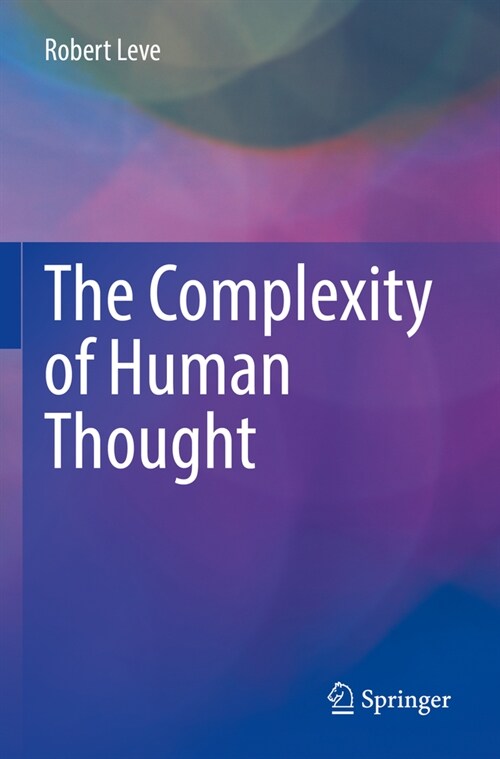 The Complexity of Human Thought (Paperback, 2022)