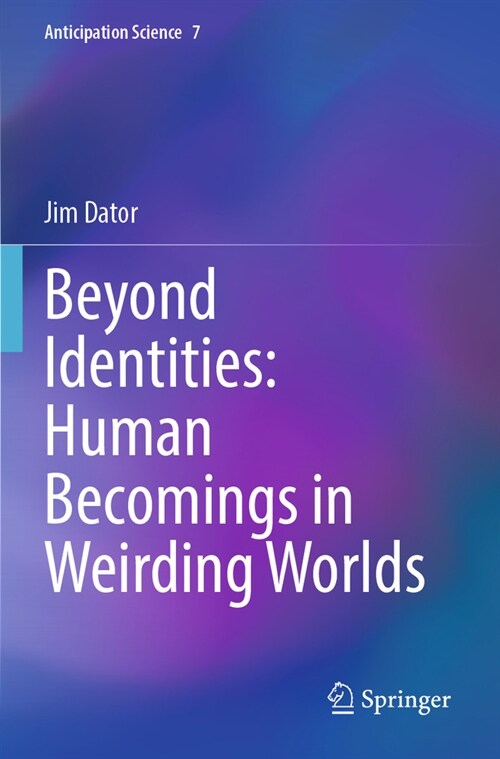 Beyond Identities: Human Becomings in Weirding Worlds (Paperback, 2022)