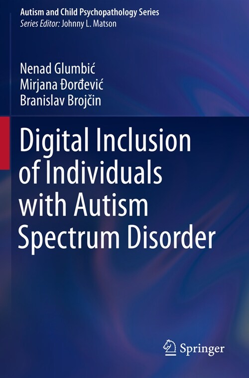 Digital Inclusion of Individuals with Autism Spectrum Disorder (Paperback, 2022)