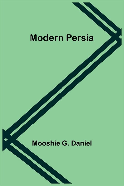 Modern Persia (Paperback)