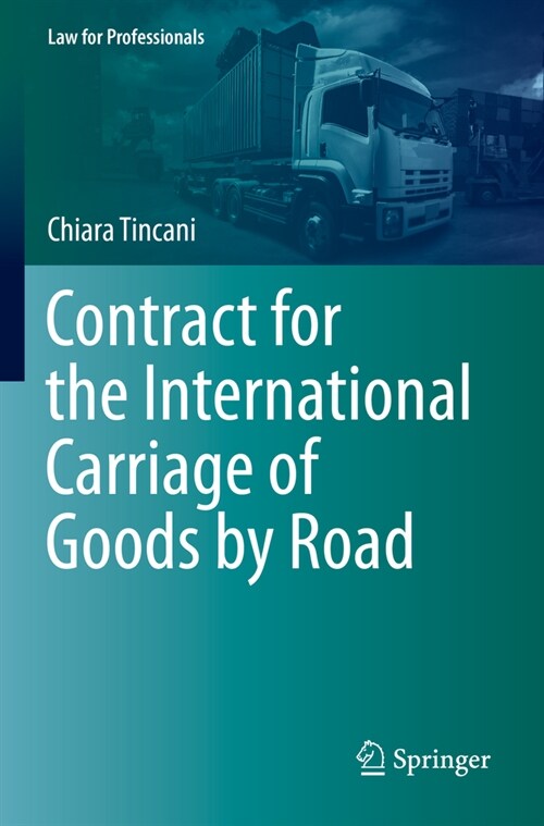 Contract for the International Carriage of Goods by Road (Paperback, 2022)