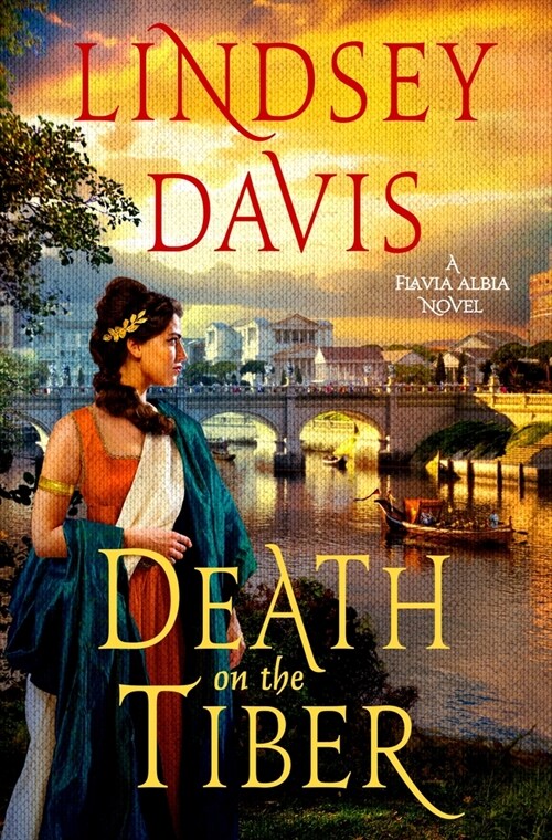 Death on the Tiber: A Flavia Albia Novel (Hardcover)