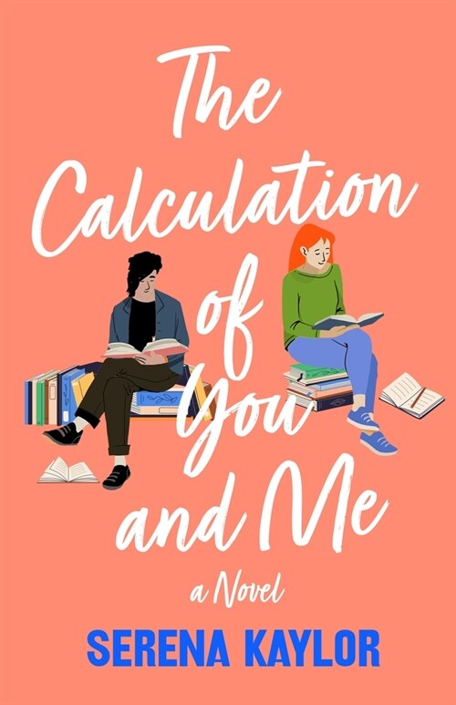 The Calculation of You and Me (Hardcover)