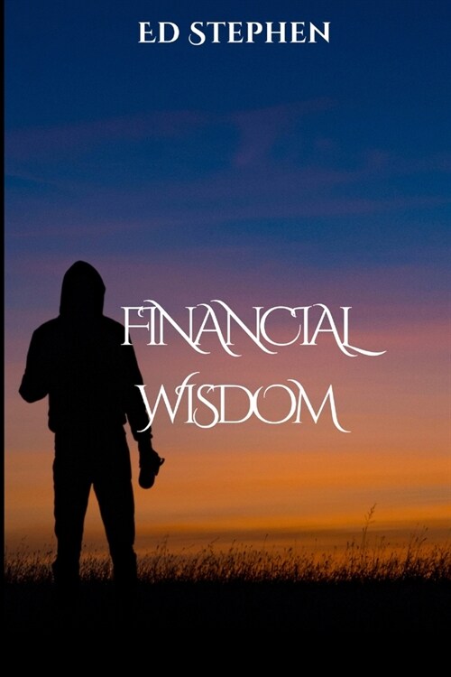 Financial Wisdom (Paperback)