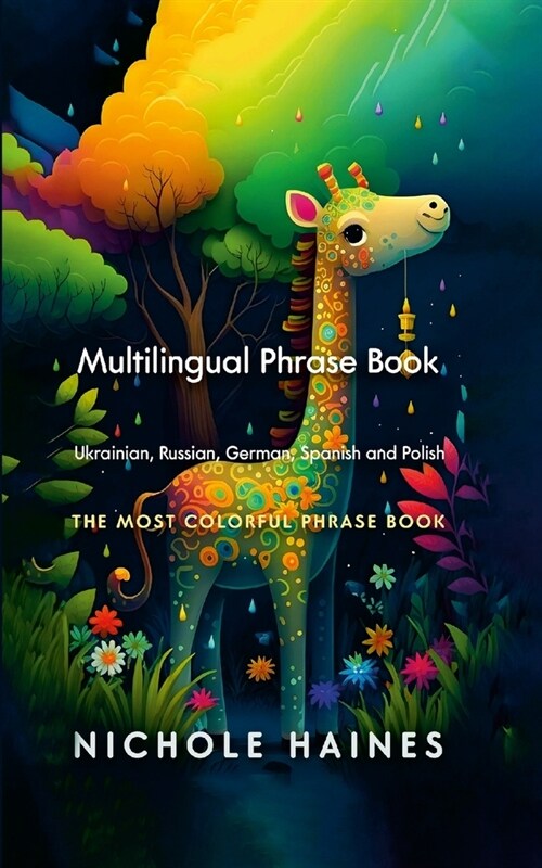 Mulitilingual Phrase Book Ukrainian, Russian, German Spanish and Polish (Paperback)