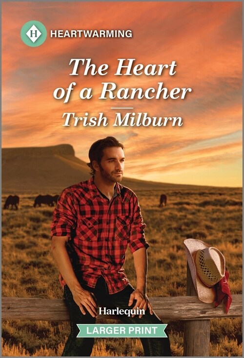 The Heart of a Rancher: A Clean and Uplifting Romance (Mass Market Paperback, Original)
