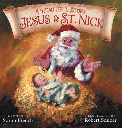 A Beautiful Story: Jesus & St. Nick (Hardcover)