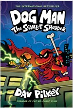 Dog Man #12 : The Scarlet Shedder (Hardcover)