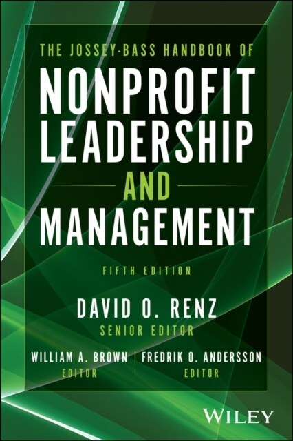 The Jossey-Bass Handbook of Nonprofit Leadership and Management (Hardcover, 5)