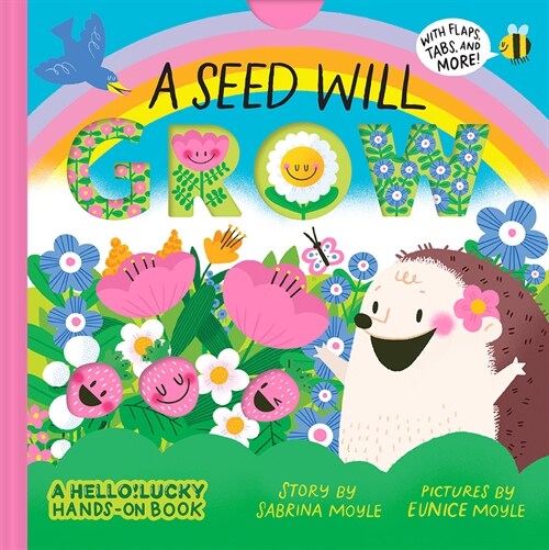 A Seed Will Grow (a Hello!lucky Hands-On Book): An Interactive Board Book (Board Books)