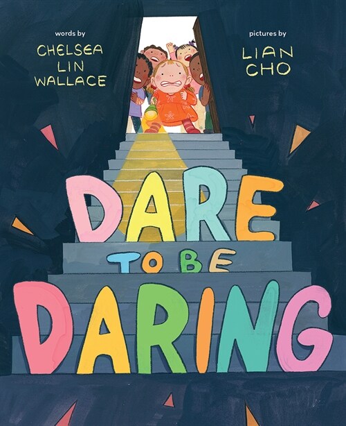 Dare to Be Daring: A Picture Book (Hardcover)