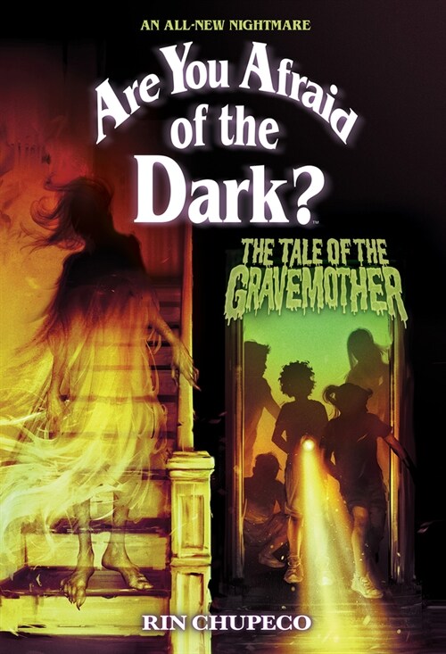 The Tale of the Gravemother (Are You Afraid of the Dark #1): Volume 1 (Paperback)