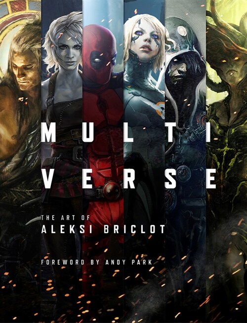 Multiverse: The Art of Aleksi Briclot (Hardcover)