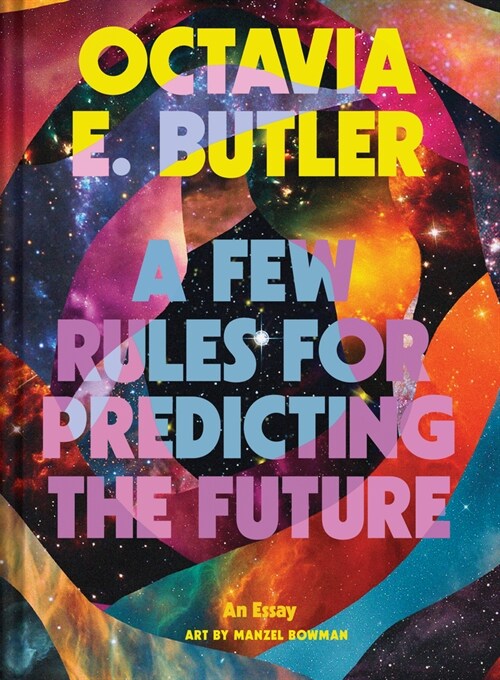 A Few Rules for Predicting the Future: An Essay (Hardcover)