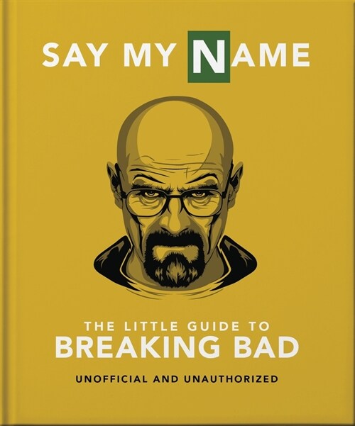 The Little Guide to Breaking Bad : The Most Addictive TV Show Ever Made (Hardcover)