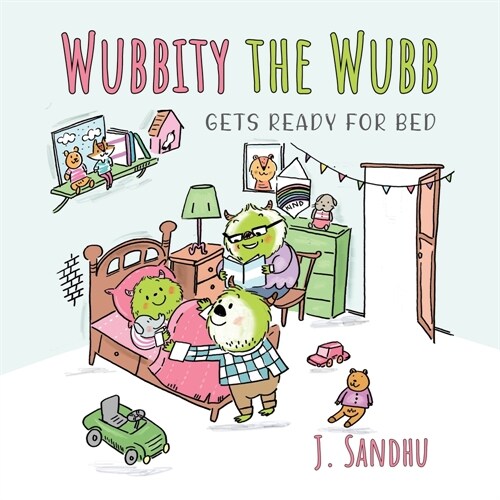 Wubbity the Wubb: Gets Ready for Bed (Paperback)