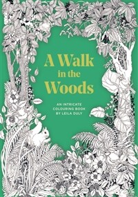 A Walk in the Woods: An Intricate Coloring Book (Paperback)