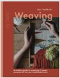 Weaving : A Modern Guide to Creating 17 Woven Accessories for your Handmade Home (Hardcover) 표지