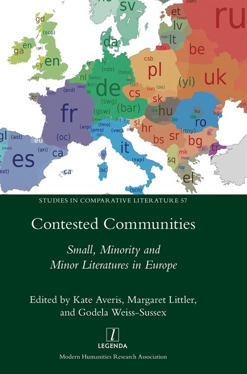 Contested Communities: Small, Minority and Minor Literatures in Europe (Hardcover)