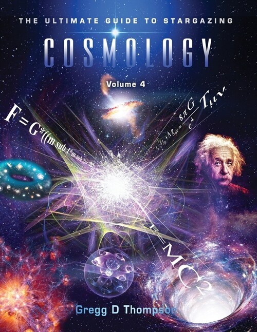 COSMOLOGY - Volume 4: The Ultimate Guide to Stargazing (Paperback)