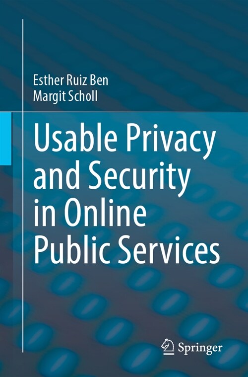 Usable Privacy and Security in Online Public Services (Paperback, 2023)