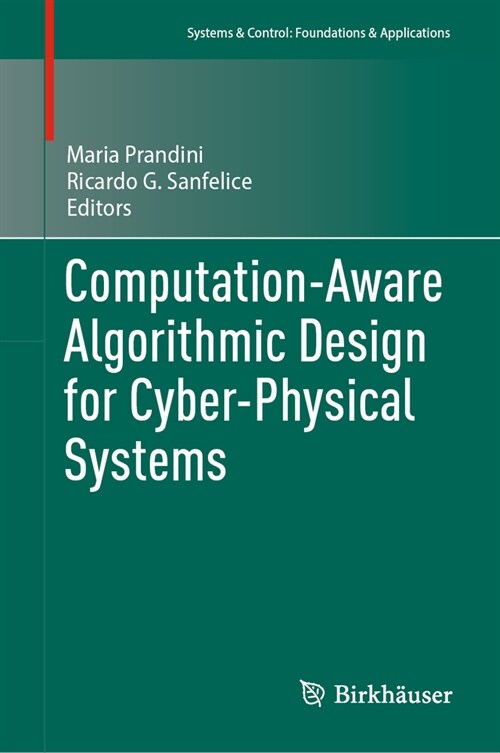 Computation-Aware Algorithmic Design for Cyber-Physical Systems (Hardcover, 2023)