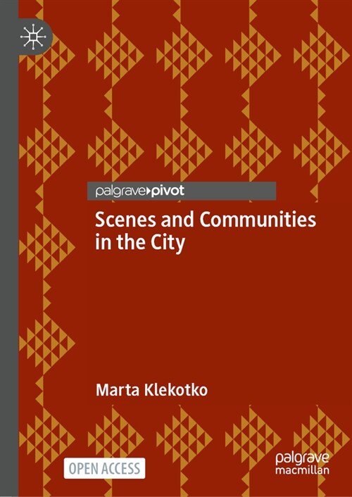 Scenes and Communities in the City (Hardcover, 2024)