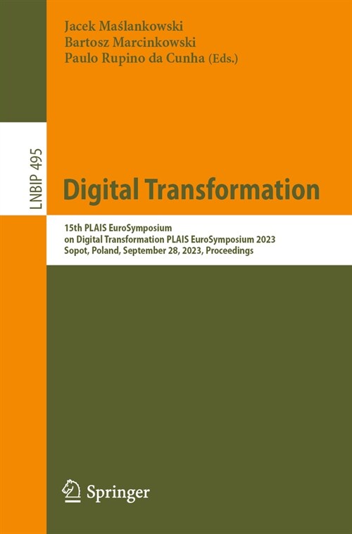 Digital Transformation: 15th Plais Eurosymposium on Digital Transformation, Plais Eurosymposium 2023, Sopot, Poland, September 28, 2023, Proce (Paperback, 2023)