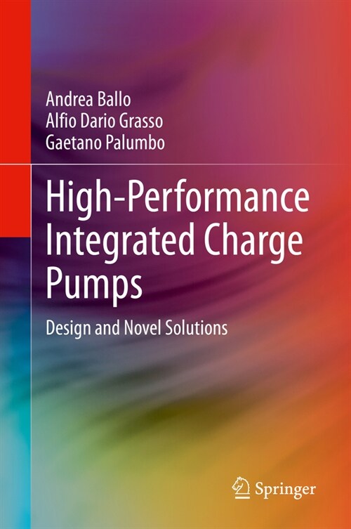 High-Performance Integrated Charge Pumps: Design and Novel Solutions (Hardcover, 2024)