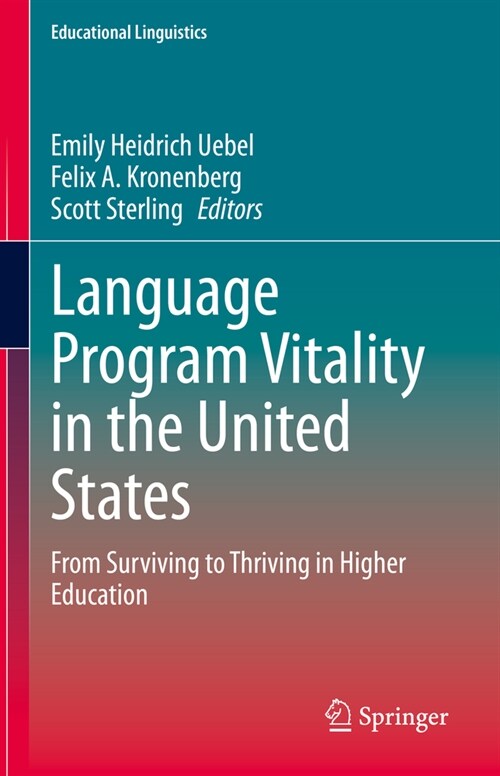 Language Program Vitality in the United States: From Surviving to Thriving in Higher Education (Hardcover, 2023)