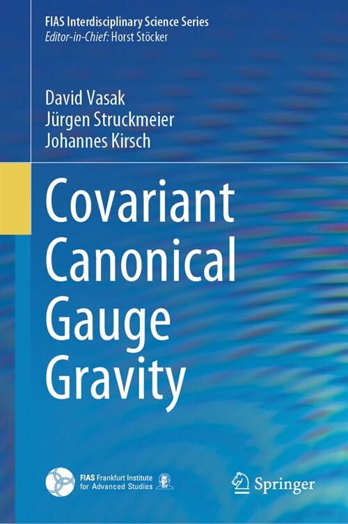 Covariant Canonical Gauge Gravity (Hardcover, 2023)