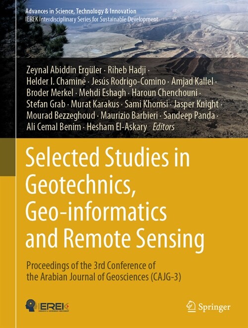 Selected Studies in Geotechnics, Geo-Informatics and Remote Sensing: Proceedings of the 3rd Conference of the Arabian Journal of Geosciences (Cajg-3) (Hardcover, 2023)