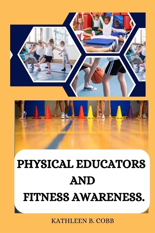 Physical educators and fitness awareness (Paperback)