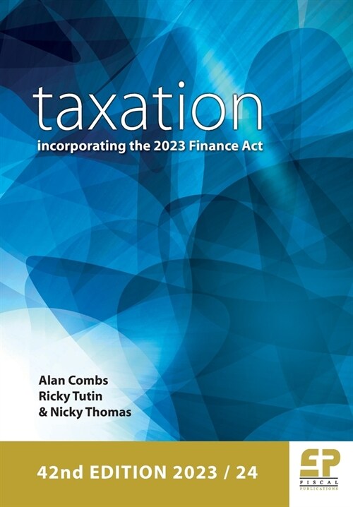 Taxation: incorporating the 2023 Finance Act (2023/24) 42nd edition (Paperback, 42)