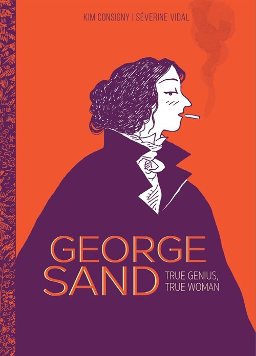 George Sand : True Genius, True Woman (Paperback)