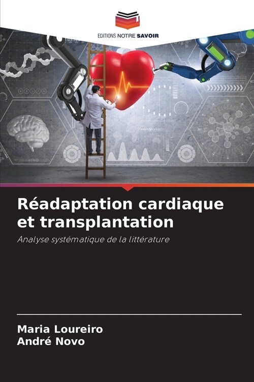 R?daptation cardiaque et transplantation (Paperback)