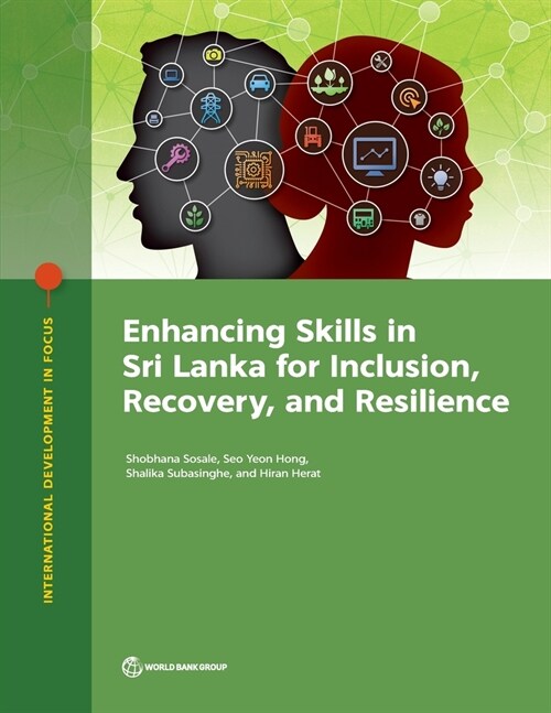 Enhancing Skills in Sri Lanka for Inclusion, Recovery, and Resilience (Paperback)