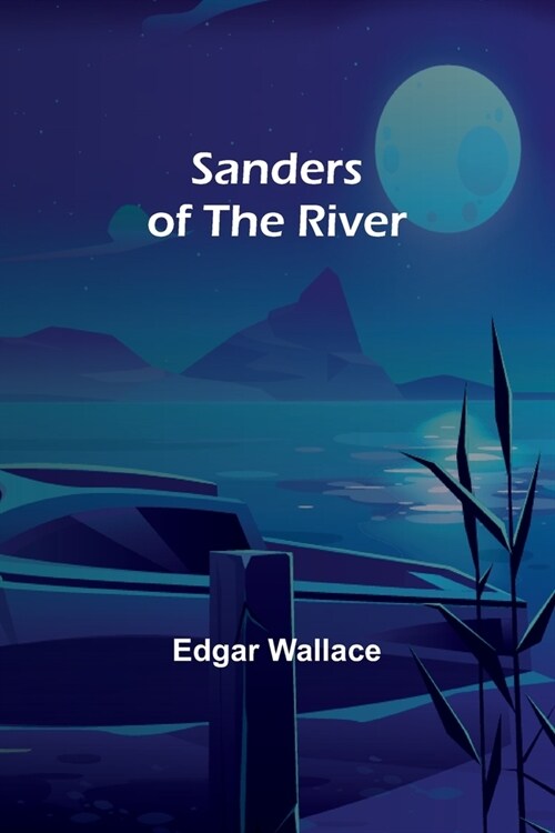 Sanders of the River (Paperback)