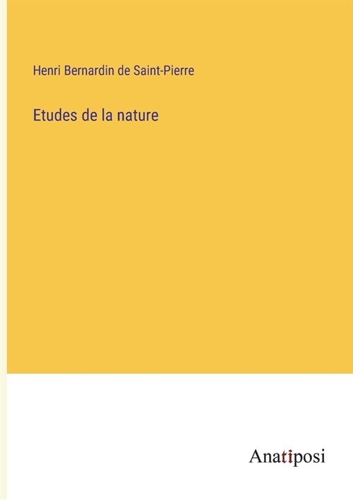 Etudes de la nature (Paperback)