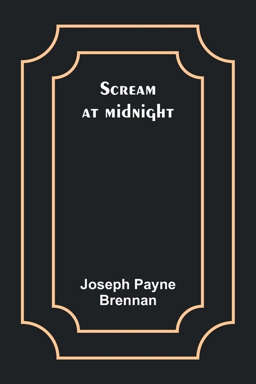 Scream at midnight (Paperback)